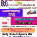 Nios Accountancy 224 Solved Assignment Handwritten