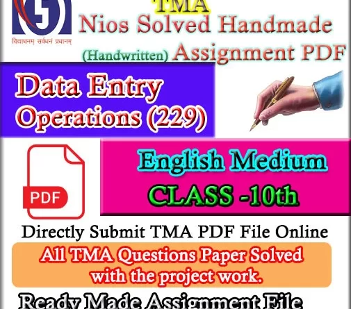 Nios Data Entry 229 Solved Assignment Handwritten