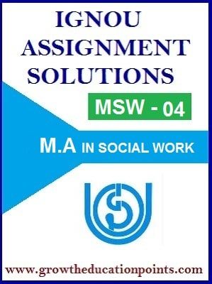 Ignou solved Assignment MSW-004 -Social Work and Social Development (English Medium) 2021-22