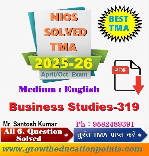 Nios Business Studies 319 TMA Solved Assignment