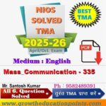 Nios Mass Communication (335) TMA Solved In English Medium 2025-26