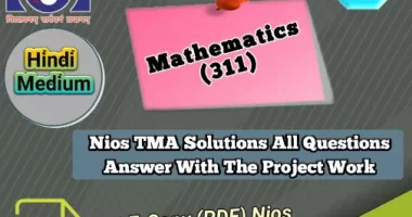 Mathematics 311 Nios solved assignment pdf