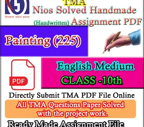 Nios Painting 225 Solved Assignment Handwritten Copy