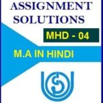 MHD-04 SOLVED ASSIGNMENT