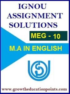 MEG-10 ENGLISH STUDIES IN INDIA SOLVED ASSIGNMENT IN ENGLISH 2021-22