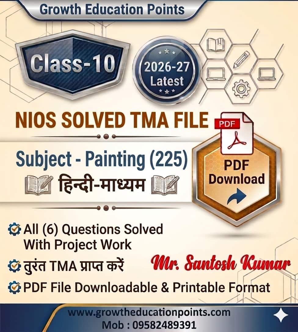 We provide the NIOS Class 10th Painting (225) Solved Assignment in complete with required project work.
