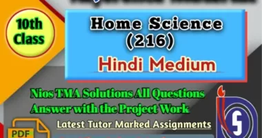 Nios Solved Assignment-Home Science (216) Hindi Medium