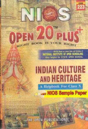 Nios 223-Indian Culture & Heritage OPEN 20 PLUS Self Learning Material (English Medium) Revision Books