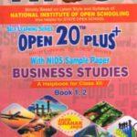 Nios 319-Business Studies OPEN 20 PLUS Self Learning Material (English Medium) Revision Books