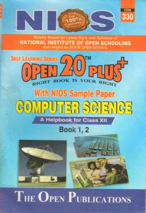 Nios 330-Computer Science OPEN 20 PLUS Self Learning Material (Hindi Medium) Revision Books