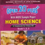 Nios 321-Home Science OPEN 20 PLUS Self Learning Material (English Medium) Revision Books