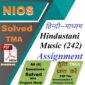 Nios Hindustani Music 242 Solved Assignment (Hindi Medium) 2026
