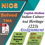 Nios Indian cultural and Heritage 223 Solved Assignment 2026