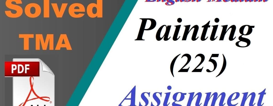 Painting 225 solved tma 2025-26