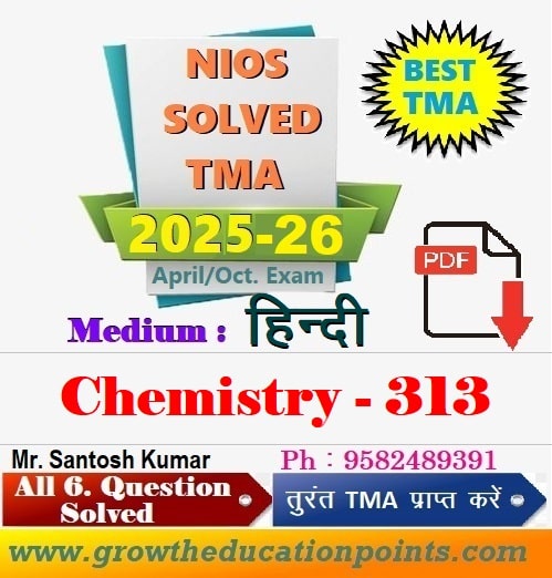 Nios Chemistry (313) TMA Solved In Hindi Medium 2025-26