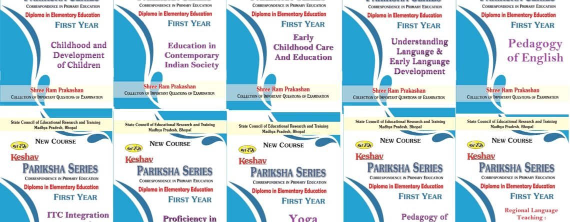 Madhya Pradesh D.El.Ed. First year