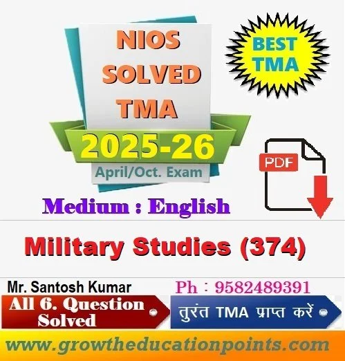 Nios Military Studies 374 TMA Solved 2025-26